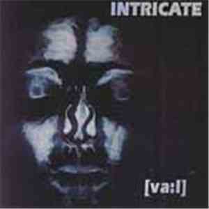 Intricate  - [va:l]