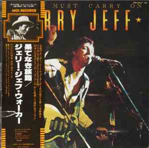 Jerry Jeff Walker - A Man Must Carry On