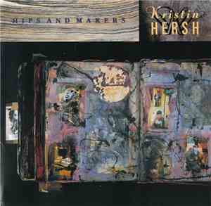Kristin Hersh - Hips And Makers