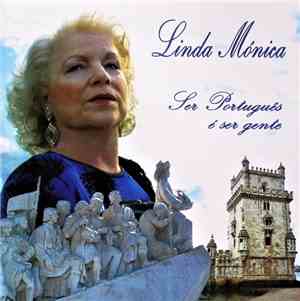 Linda Mónica - Ser Portugês É Ser Gente