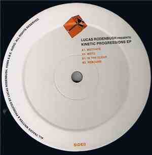 Lucas Rodenbush - Kinetic Progressions E.P.