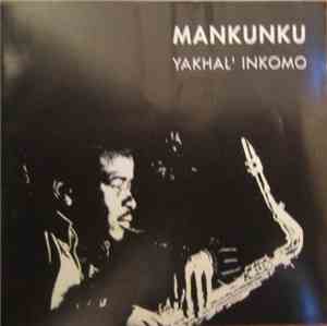Mankunku - Yakhal' Inkomo