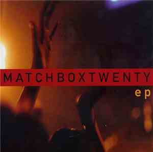 Matchbox Twenty - EP