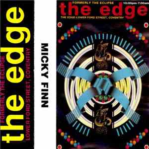 Micky Finn / Doc Scott - Formerly The Eclipse - The Edge