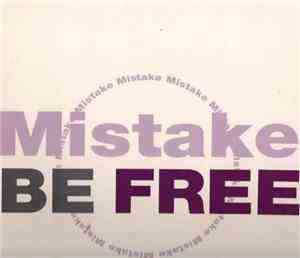 Mistake - Be Free (Remix)