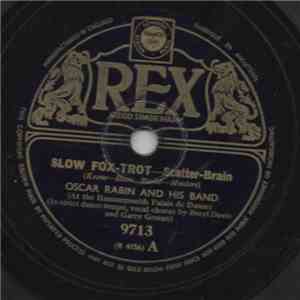 Oscar Rabin And His Band - Scatter-Brain / Who's Taking You Home Tonight?