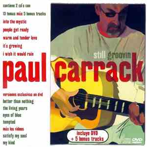Paul Carrack - Still Groovin'