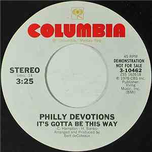 Philly Devotions - It's Gotta Be This Way