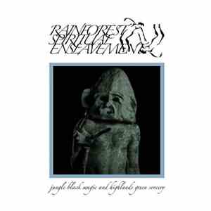 Rainforest Spiritual Enslavement - Jungle Black Magic And Highlands Green S ...