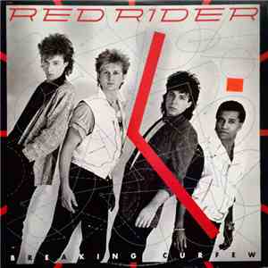 Red Rider - Breaking Curfew