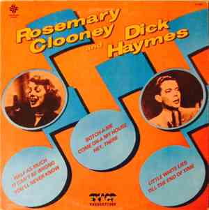 Rosemary Clooney And Dick Haymes - Original Artists