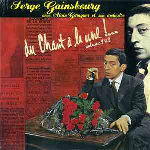 Serge Gainsbourg Avec Alain Goraguer Et Son Orchestre - Du Chant À La Une ! ...