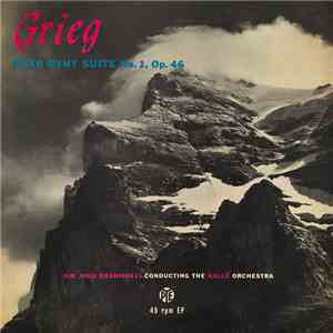 Sir John Barbirolli Conducting The Hallé Orchestra - Grieg - Peer Gynt Suit ...