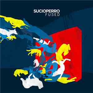 Sucioperro - Fused