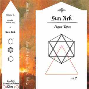 Sun Araw - Sun Ark Prayer Tapes, Vol. 2