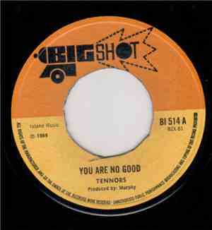 Tennors - You Are No Good / Do The Reggae