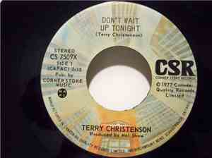 Terry Christenson - Don't Wait Up Tonight / Barroom Prophet