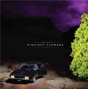 The Dig - Midnight Flowers