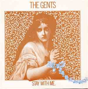 The Gents - Stay With Me
