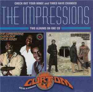 The Impressions - Check Out Your Mind! / Times Have Changed