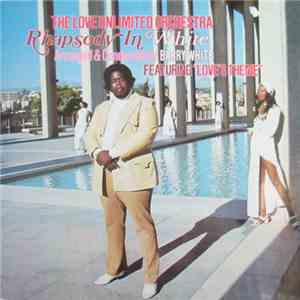 The Love Unlimited Orchestra Arranged And Conducted By Barry White - Rhapso ...