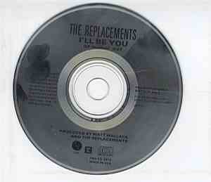The Replacements - I'll Be You