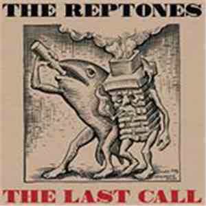 The Reptones - The Last Call