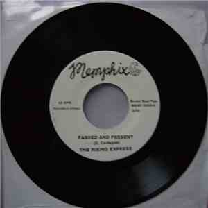 The Rising Express - Passed And Present / Gravity Au Jus