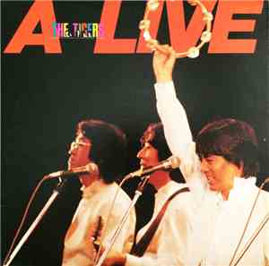 The Tigers  - A-Live