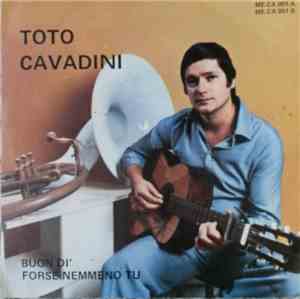 Toto Cavadini - Buon Dì