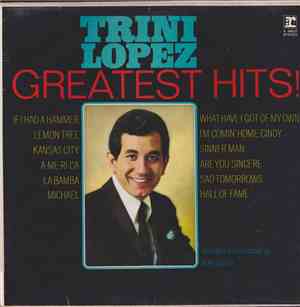 Trini Lopez - Greatest Hits!