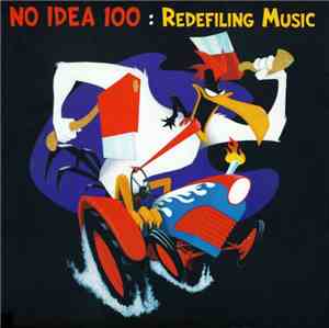 Various - No Idea 100: Redefiling Music