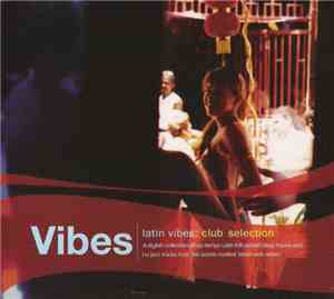 Various - Vibes - Latin Vibes: Club Selection