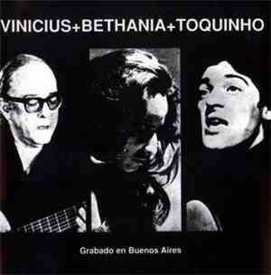 Vinicius + Bethania + Toquinho - Grabado En Buenos Aires