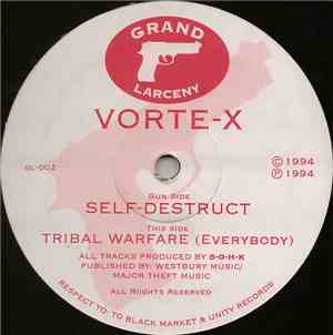 Vorte-x - Tribal Warfare (Everybody) / Self-Destruct