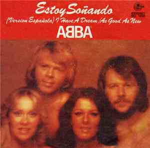 ABBA - Estoy Soñando (Versión Española) (I Have A Dream)