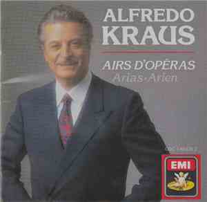 Alfredo Kraus - Airs D'opéras · Arias · Arien