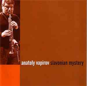 Anatoly Vapirov - Slavonian Mystery