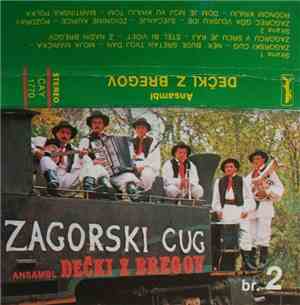 Ansambl Dečki Z Bregov - Zagorski Cug Br. 2