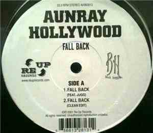 Aunray Hollywood - Fall Back / Get Down / Fukk Summin