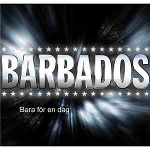 Barbados  - Bara För En Dag