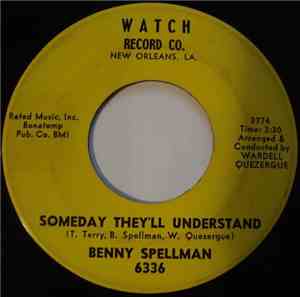 Benny Spellman - Someday They'll Understand