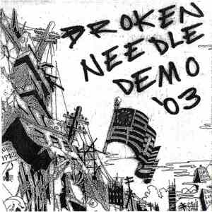 Broken Needle - Demo '03