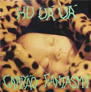 Capitão Fantasma - Hu Uá Uá