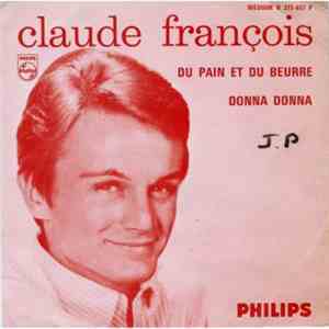 Claude François - Du Pain Et Du Beurre / Donna Donna