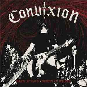 Convixion - Days Of Rage, Nights Of Wrath