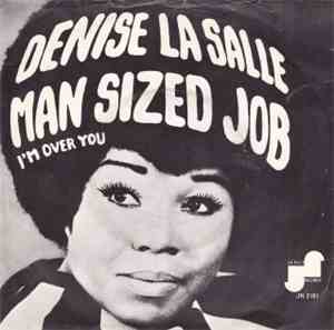 Denise LaSalle - Man Sized Job / I'm Over You