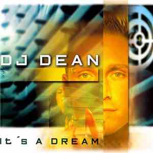 DJ Dean - It's A Dream
