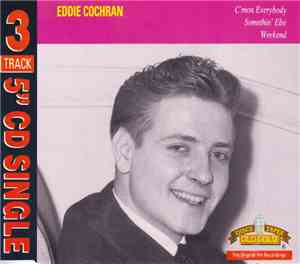 Eddie Cochran - C'mon Everybody/Somethin' Else/Weekend