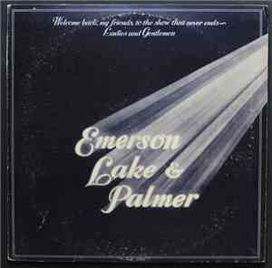 Emerson, Lake & Palmer - Welcome Back My Friends To The Show That Never End ...